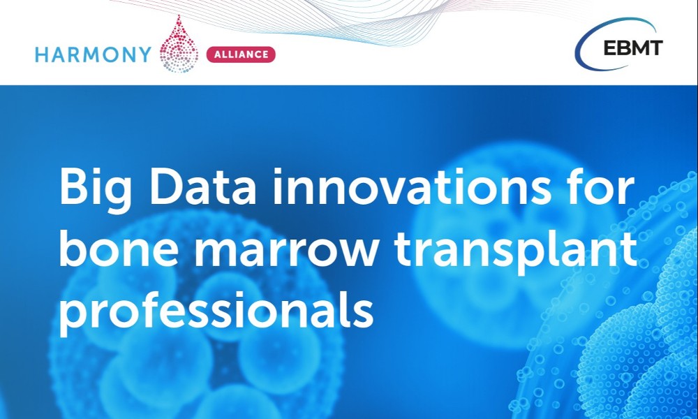 EBMT-HARMONY joint session. Inviting bone marrow transplant professionals to become involved.